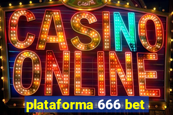 plataforma 666 bet